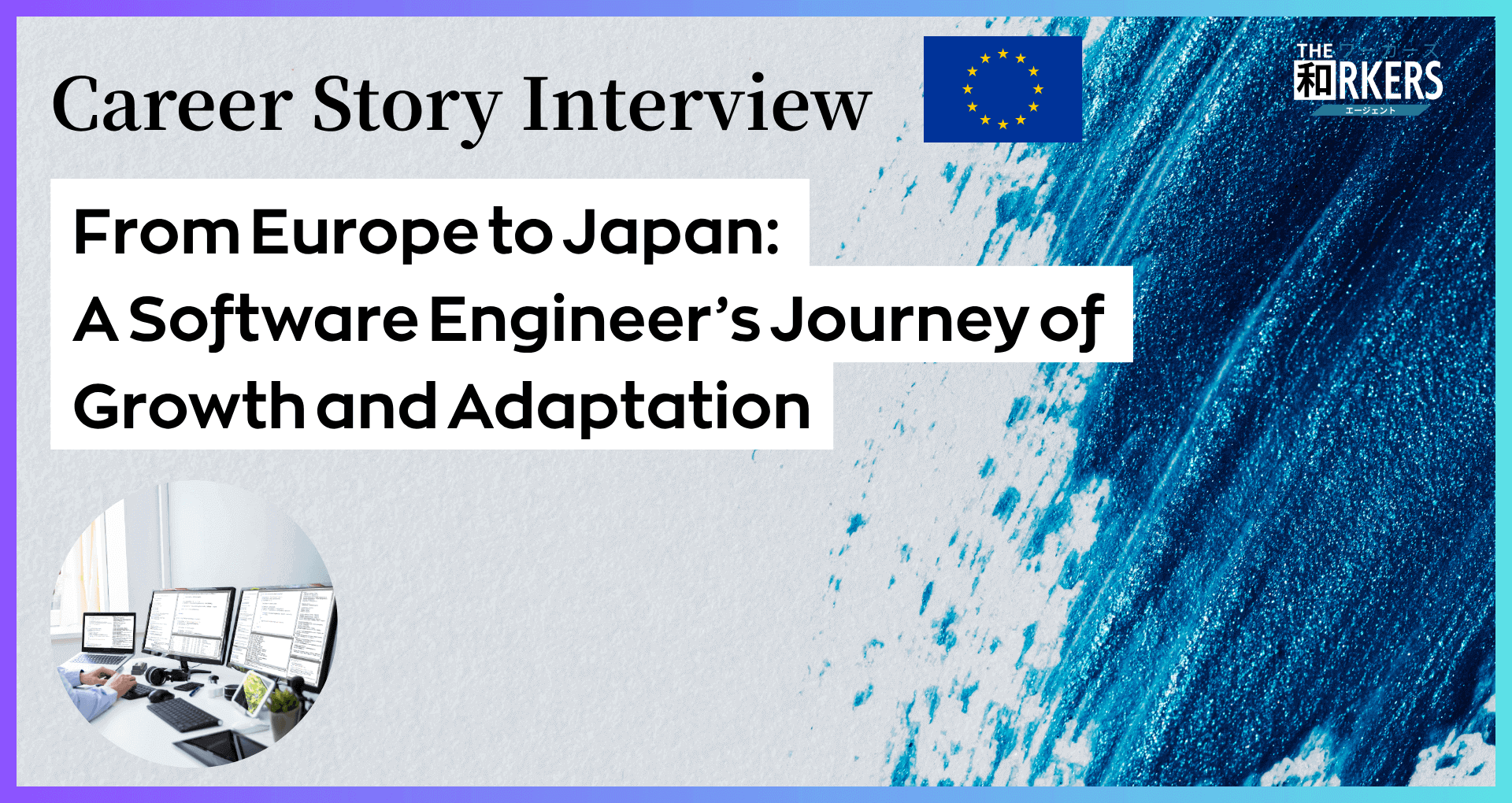 From Europe to Japan: A Software Engineer’s Journey of Growth and Adaptation