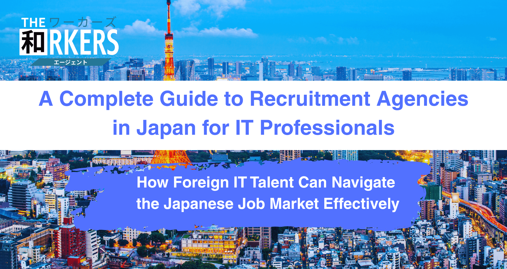A Complete Guide to Recruitment Agencies in Japan for IT Professionals